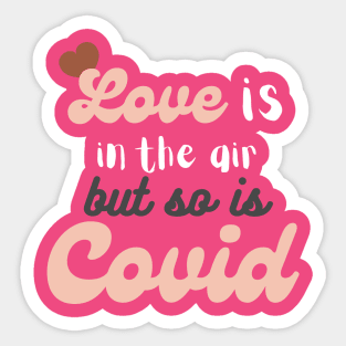 COVID Valentines Sticker